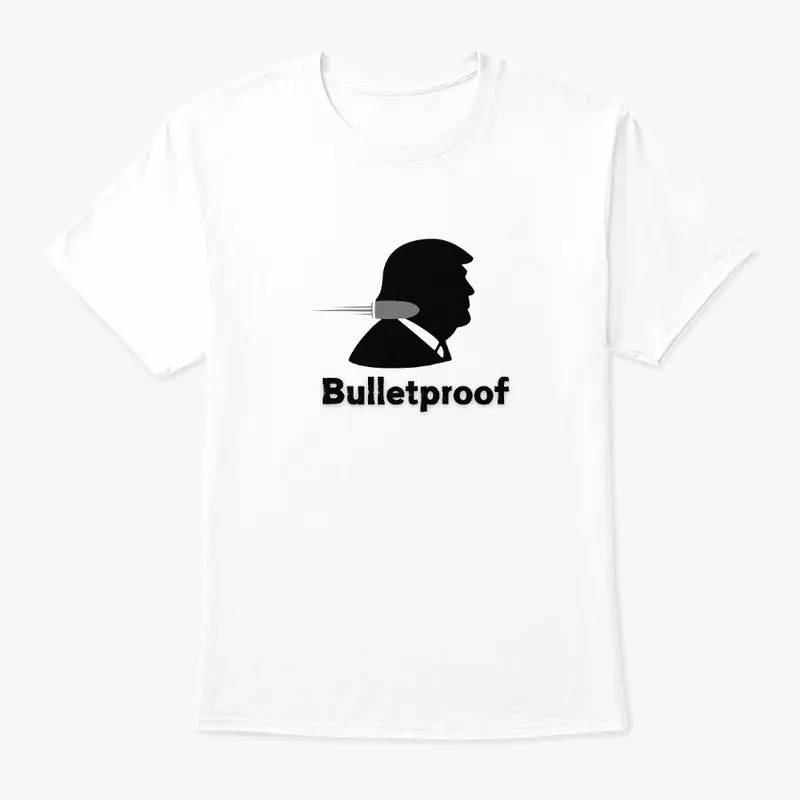 Trump Bulletproof