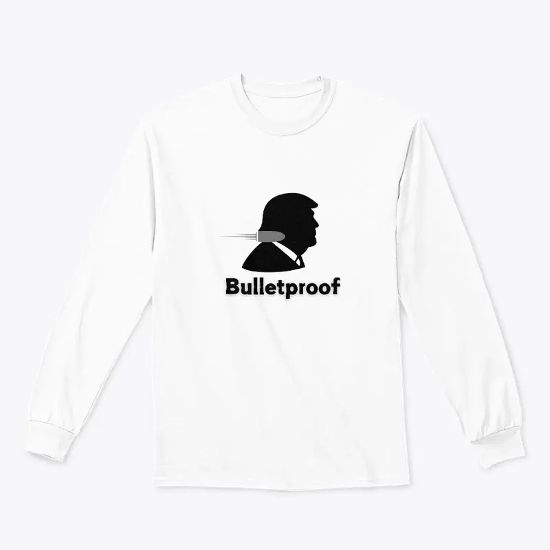 Trump Bulletproof