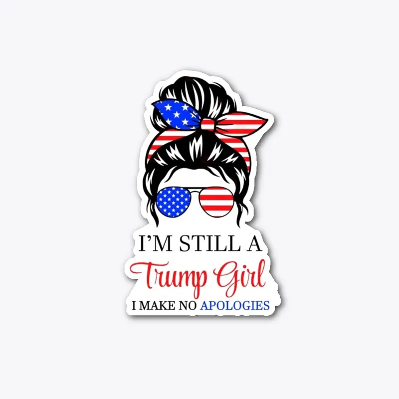 Still A Trump Girl