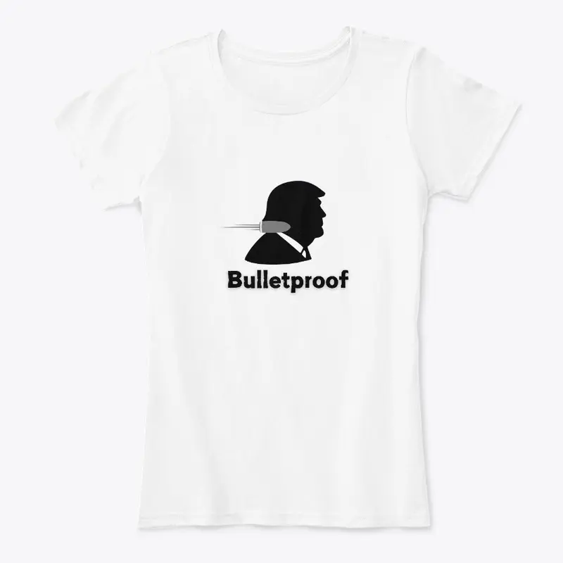 Trump Bulletproof